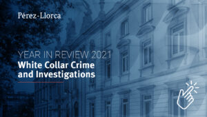 Year in review 2021 White Collar Crime and Investigations