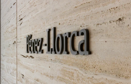 Pérez-Llorca y el despacho mexicano González Calvillo anuncian un acuerdo de integración 1