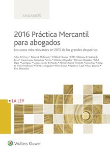 2016 Práctica Mercantil para Abogados. La Ley. Editorial Wolters Kluwer